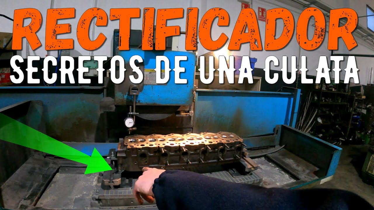 SECRETOS DEL RECTIFICADOR. Trabajando con la culata