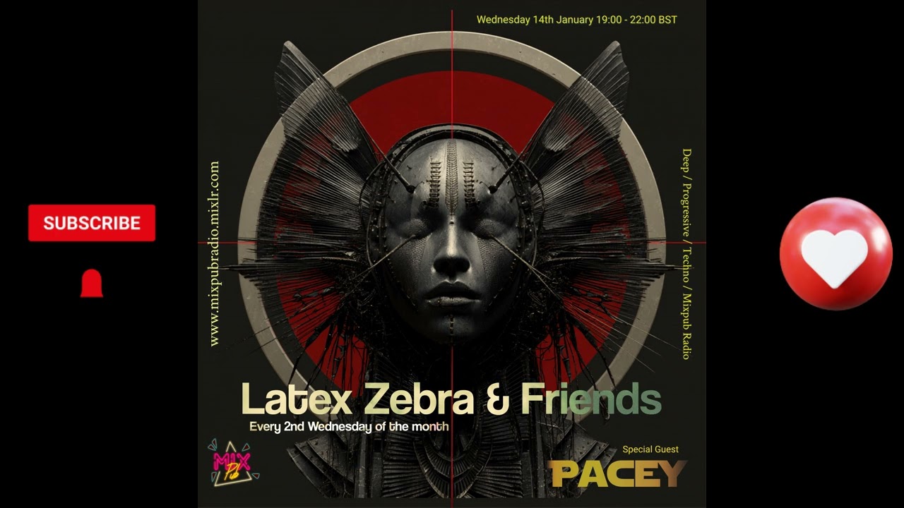 🎧 Pacey - Special Guest Latez Zebra & Friends on Mixpub Radio - 90 Min Progressive House Set 🎵