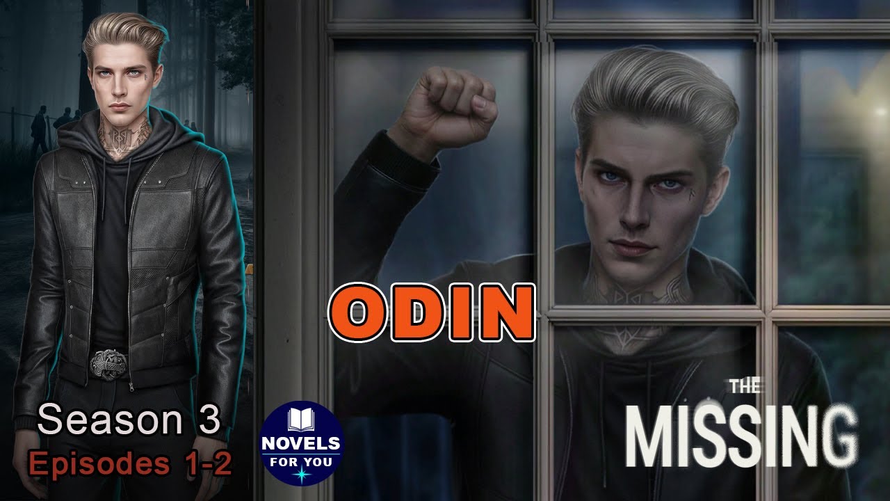 ✨ODIN route💎THE MISSING - Season 3 Episodes 1-2 / Romance Club