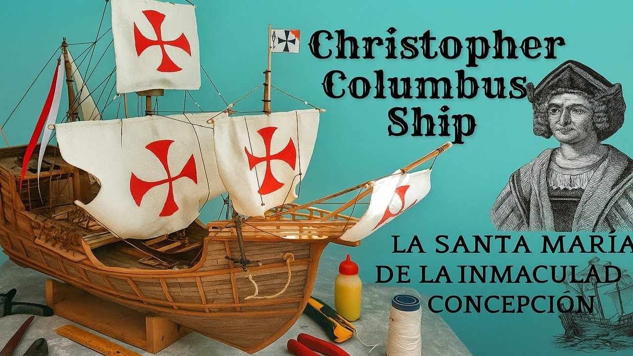 Building Santa Maria Ship from Scratch