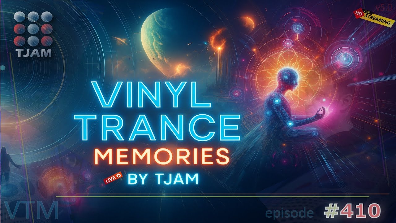 VINYL TRANCE MEMORIES by TJAM | EPISODE #410