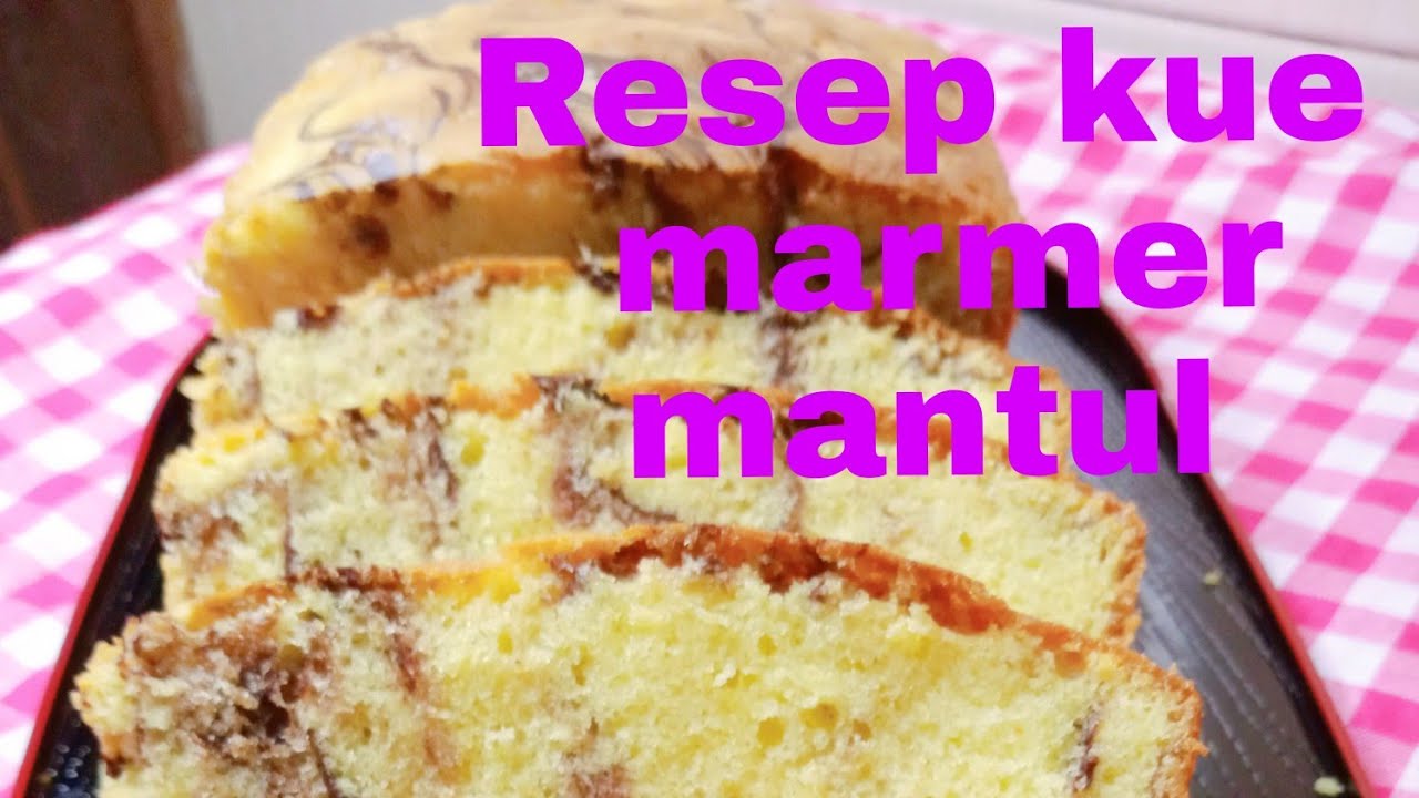 Resep kue marmer mantul