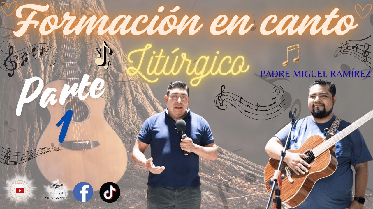 ✝️ Formación en canto Litúrgico, con Padre Miguel Ramírez // Parte 1 || Padre Efraín Mejía
