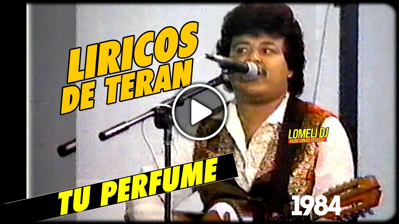 1991 - TU PERFUME - Los Liricos de Teran - En Vivo - Chispas Norteñas