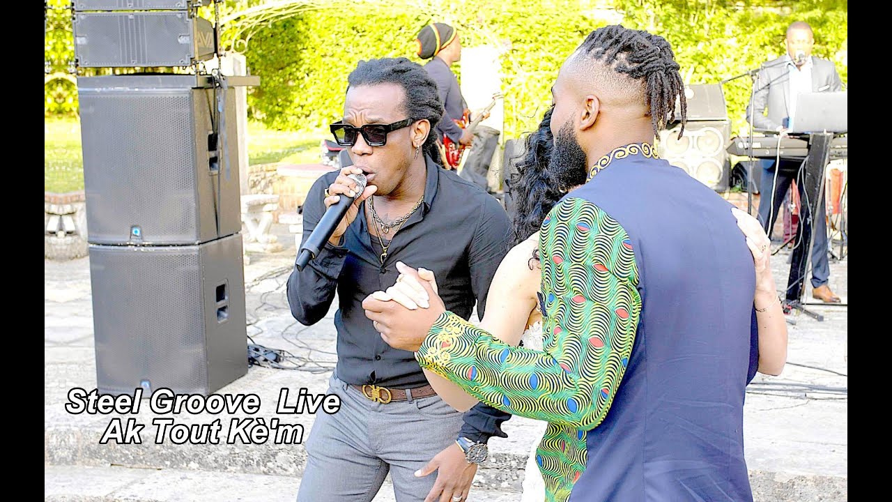 Steel Groove  Live _ Ak Tout Kè'm