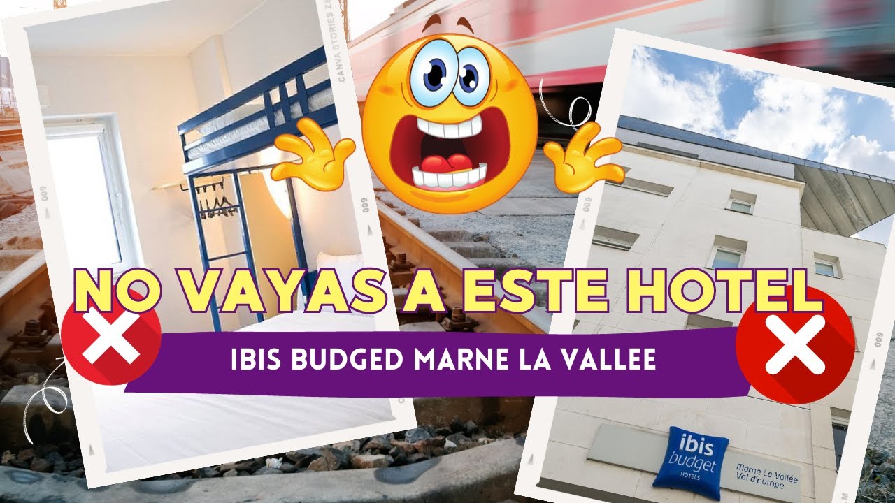 🛎️ Hotel Ibis Budget Marne La Vallée 🙅‍♀️ Ya me habían avisado... y aun así cometí el error de ir