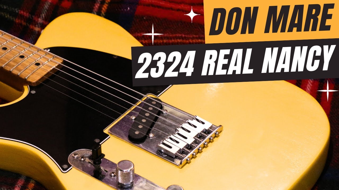 Don Mare 2324: секрет «нэнси»-тона Роя Бьюкенена?! (и сравнение с бакелитом)