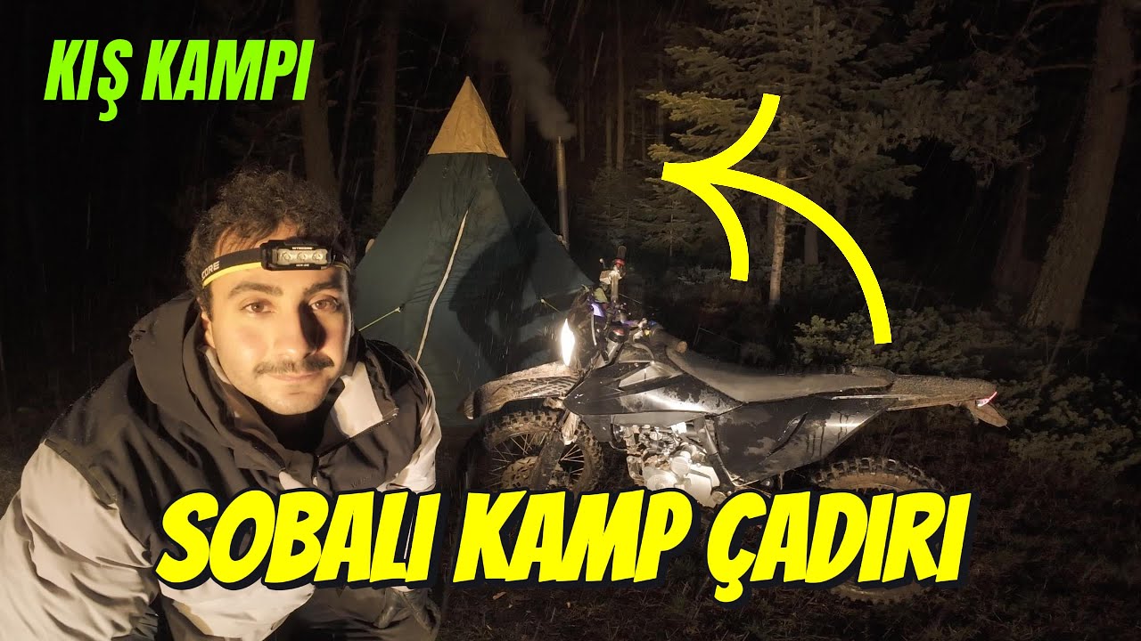 Sobalı Çadırda Kış Kampı / KAR YAĞDI / Motorsiklet ve ATV macerası