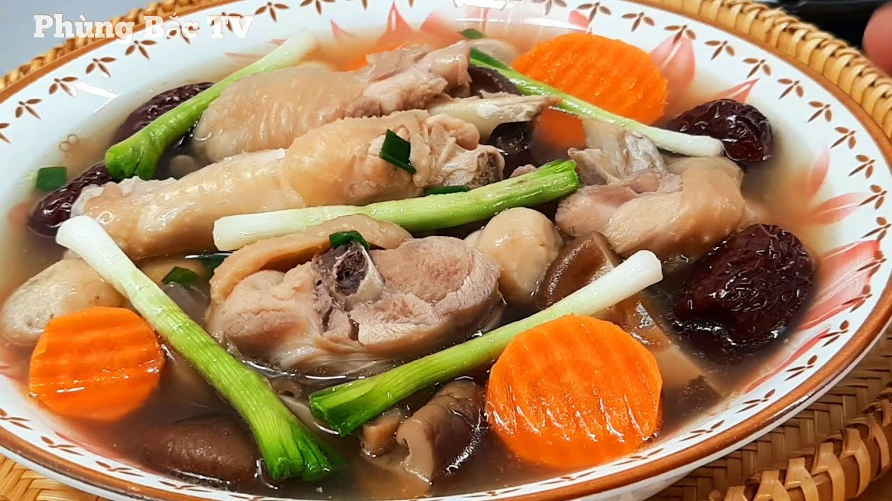 GÀ NẤU NẤM ĐÔNG CÔ VÀ TÁO ĐỎ | Cách làm Gà Nấu Nấm Đông Cô bổ dưỡng bồi bổ sức khoẻ | phùng bắc tv