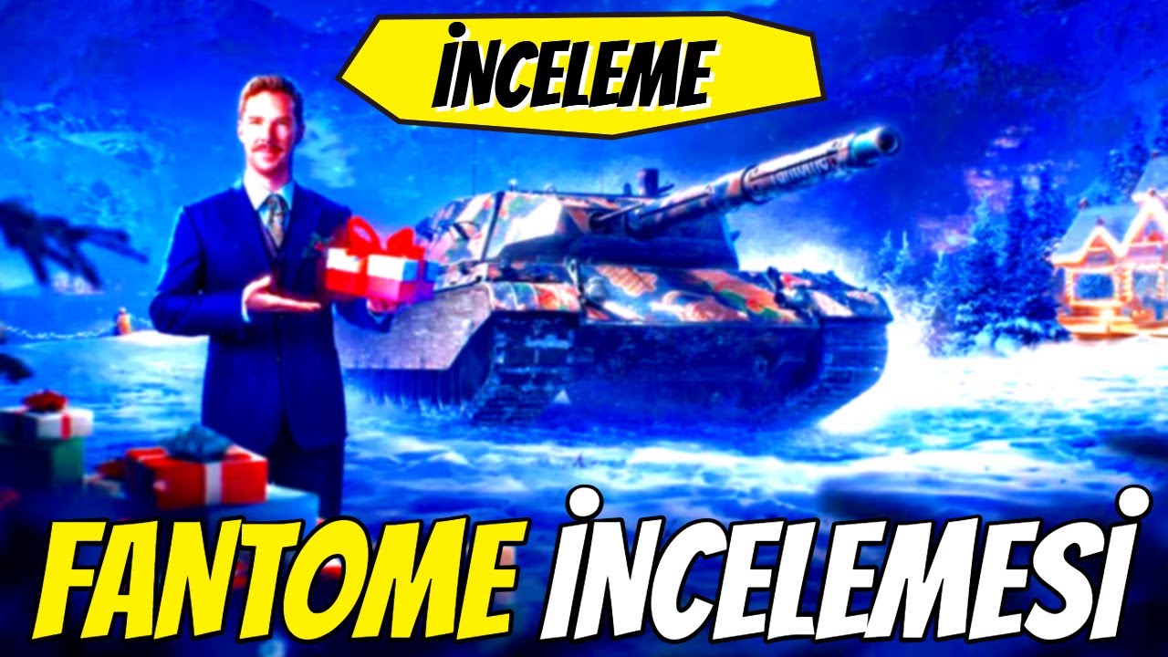 WoT 2.0 || Fantome İncelemesi (2026 Yılbaşı Beleş Tankı)