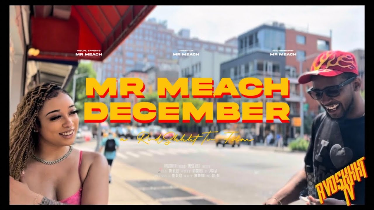 MR MEACH - DECEMBER ( Official Music Video )