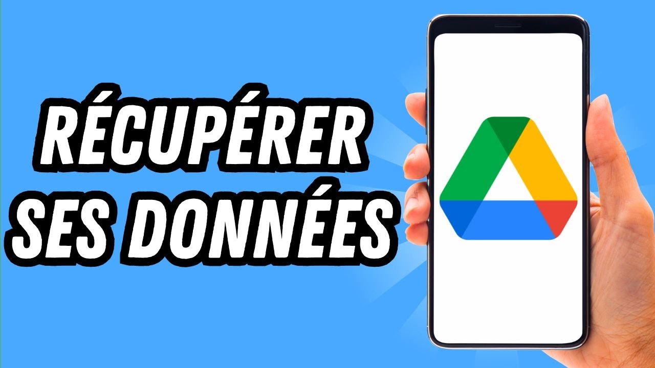 Comment r&eacute;cup&eacute;rer ses donn&eacute;es sur Google Drive (GUIDE COMPLET)