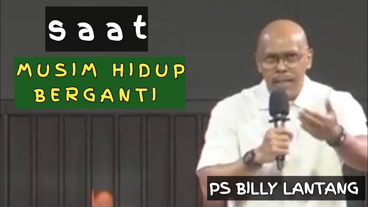 SAAT MUSIM HIDUPMU BERGANTI  |PS BILLY LANTANG|  #khotbahkristen #motivation