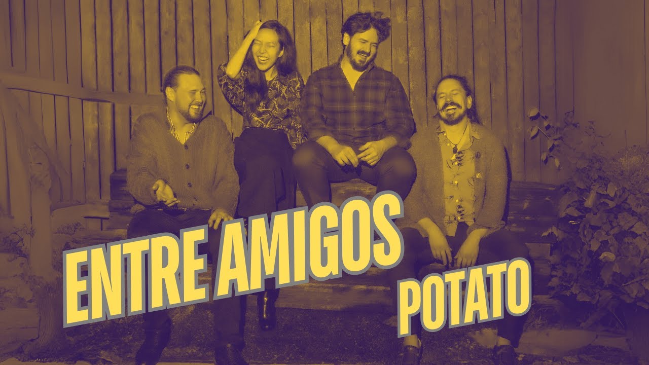 ENTRE AMIGOS: Potato (Joe Clark)