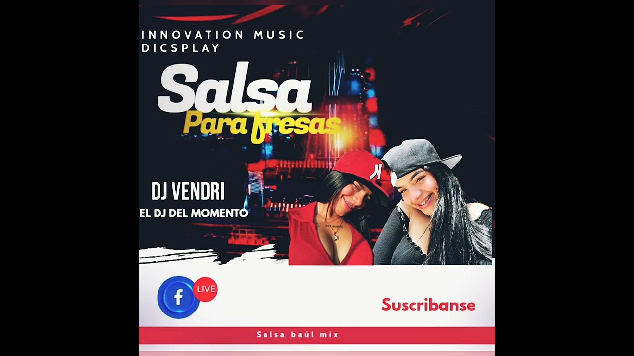 salsa para fresas mix. DJ vendri el DJ del momento 🔥salsa para venezolanos