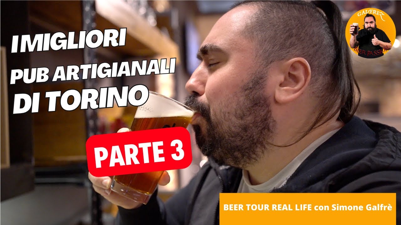 I MIGLIORI PUB ARTIGIANALI DI TORINO - PARTE 3