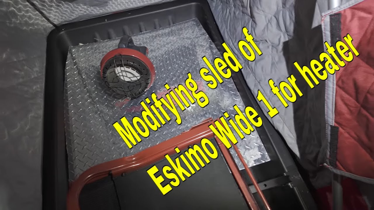 Eskimo Wide 1 fish house modifications