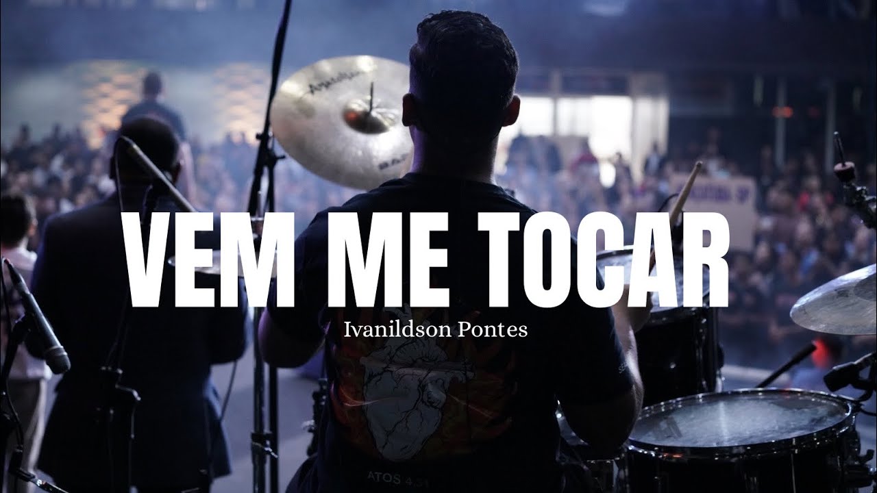 SHOW DA FÉ | Vem me tocar | - Ivanilson Pontes | Drum Cam | Marcus Vinicius - IIGD SEDE SP