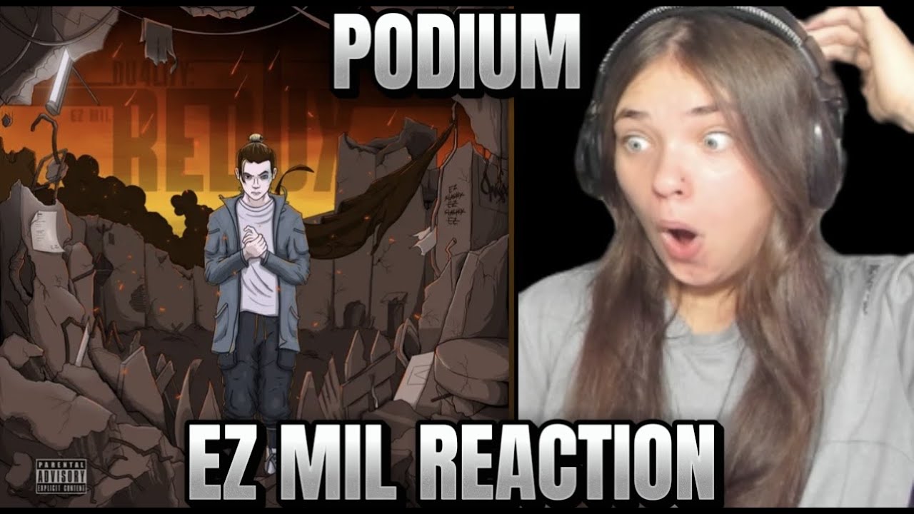 (MOST VOTED!)EZ MIL- PODIUM|REACTION