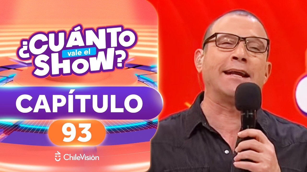 ¿CUÁNTO VALE EL SHOW? 🤩💵 CAPÍTULO 93
