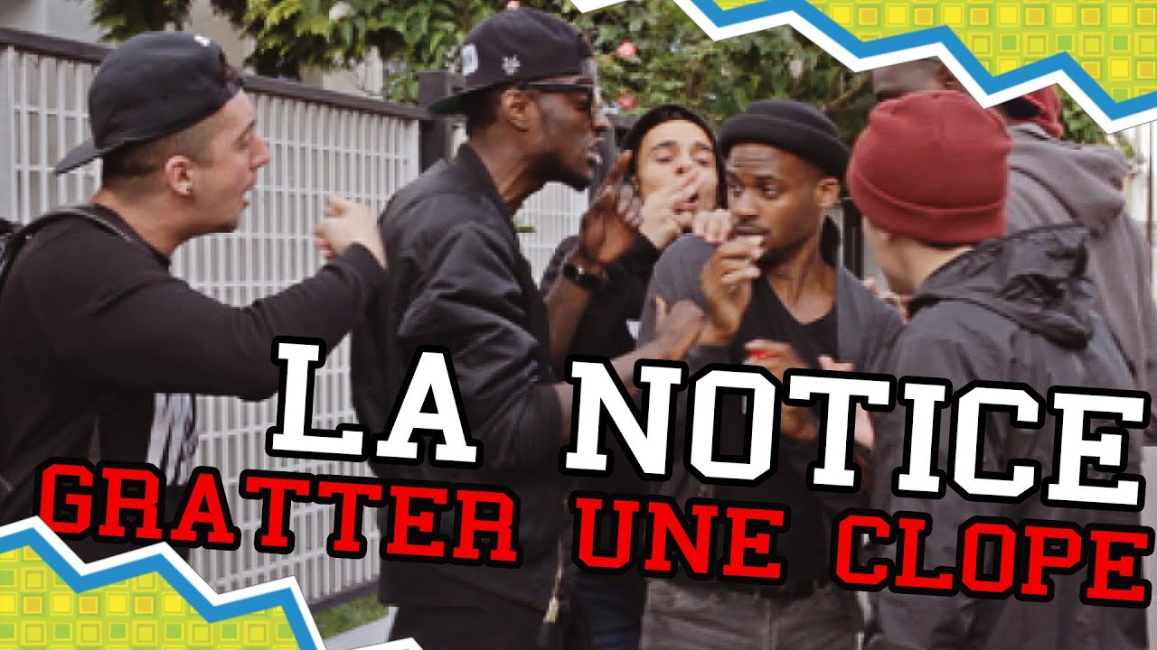 LA NOTICE - GRATTER UNE CLOPE