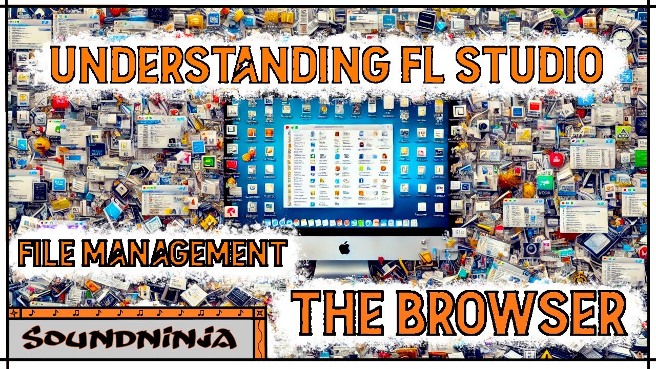 Understanding FL Studio | The Browser (File Management & Professional Tips)