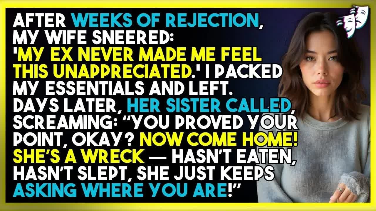 My Wife Said 'Ex Never Made Me Feel This Unappreciated'—I Left, She Fell APART!