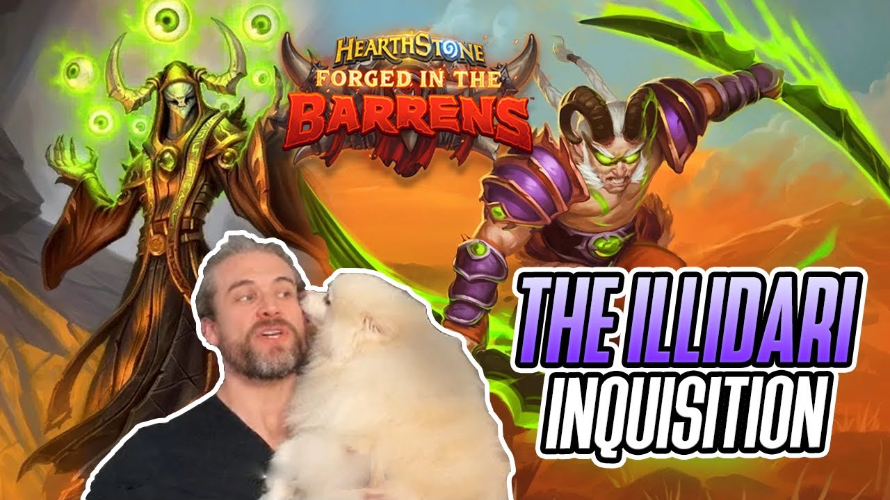 (Hearthstone) The Illidari Inquisition  - Forged in the Barrens