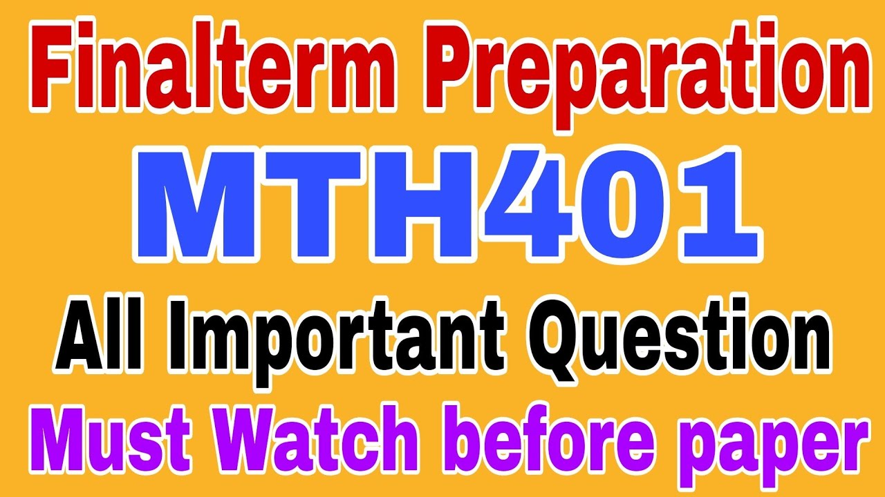 MTH401 finalterm preparation 2023 ||Mth401 Finalterm preparation|mth401 finalterm preparation 2023