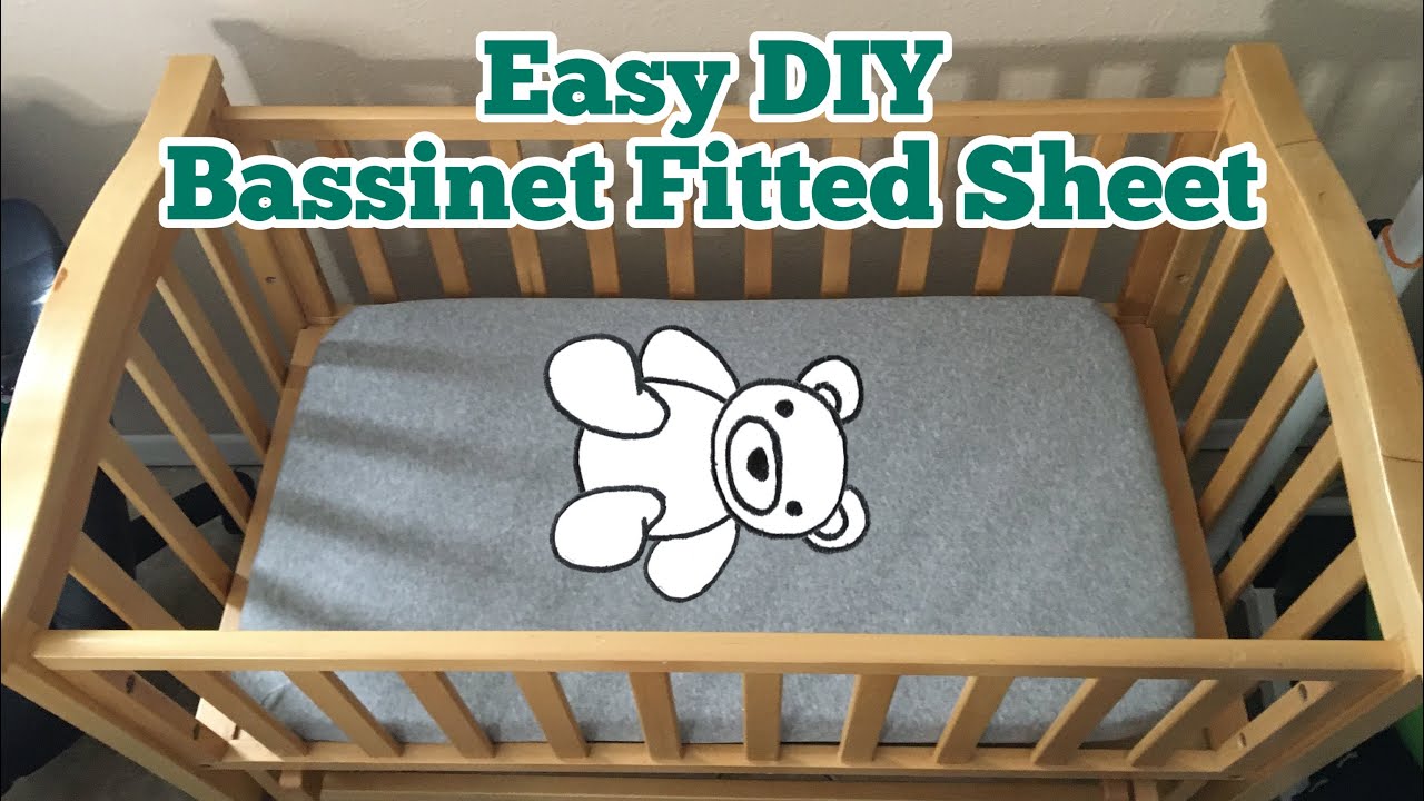 EASY DIY BASSINET FITTED SHEET