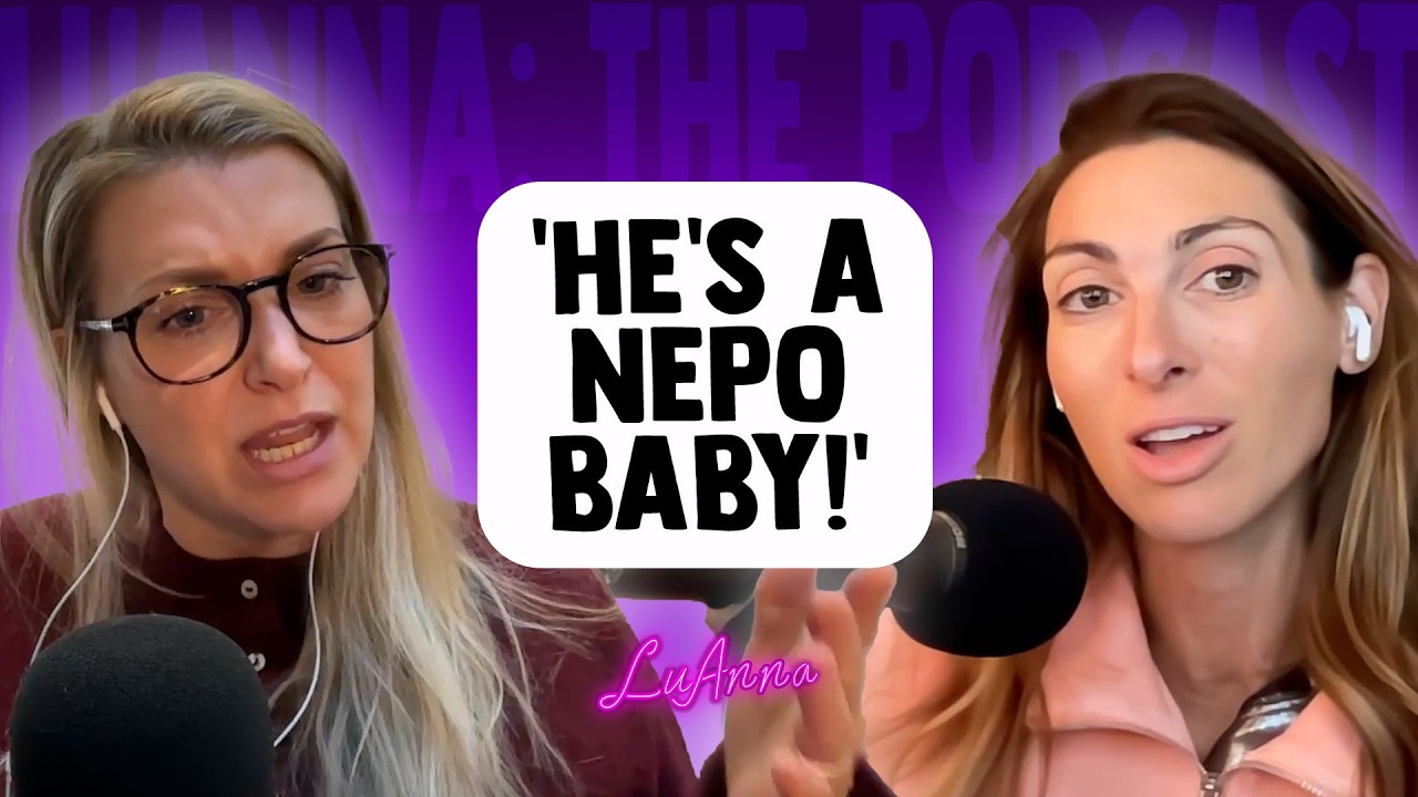 OUR THOUGHTS ON NEPO BABIES | LuAnna: The Podcast