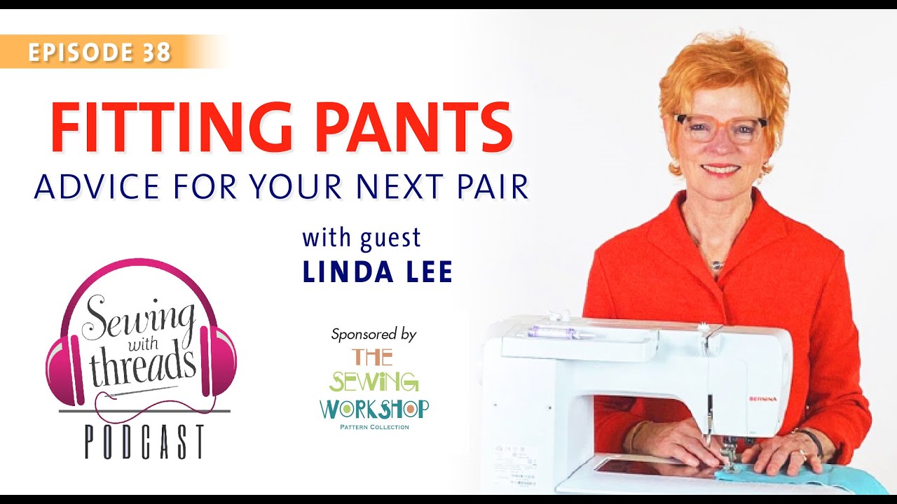 Expert Linda Lee's Advice on Fitting Pants | Episode 38