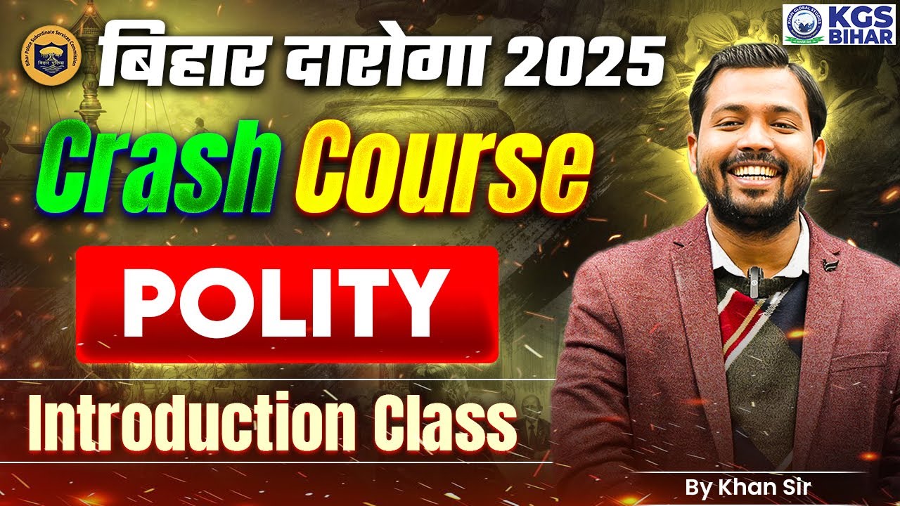 Bihar Daroga 2025 Polity Class by Khan Sir | Bihar Daroga 2025 Course Polity✅ | Indian Constitution