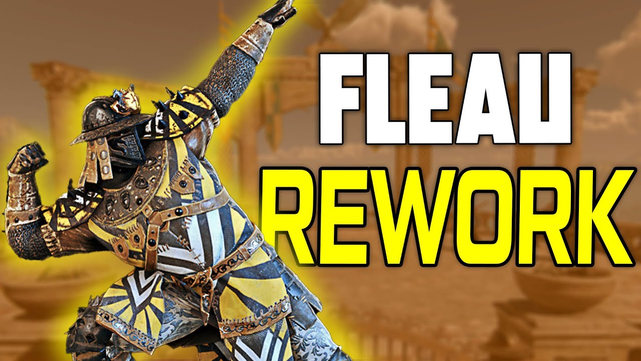For Honor - Rework FLEAU Avis et Impression