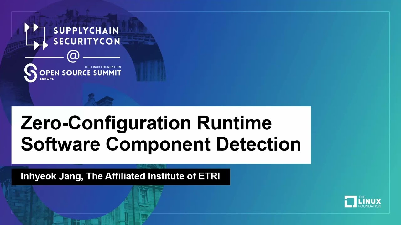 Zero-Configuration Runtime Software Component Detection - Inhyeok Jang