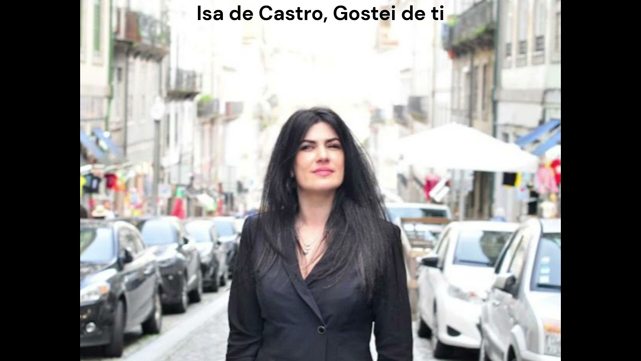 Isa de Castro, Gostei de ti