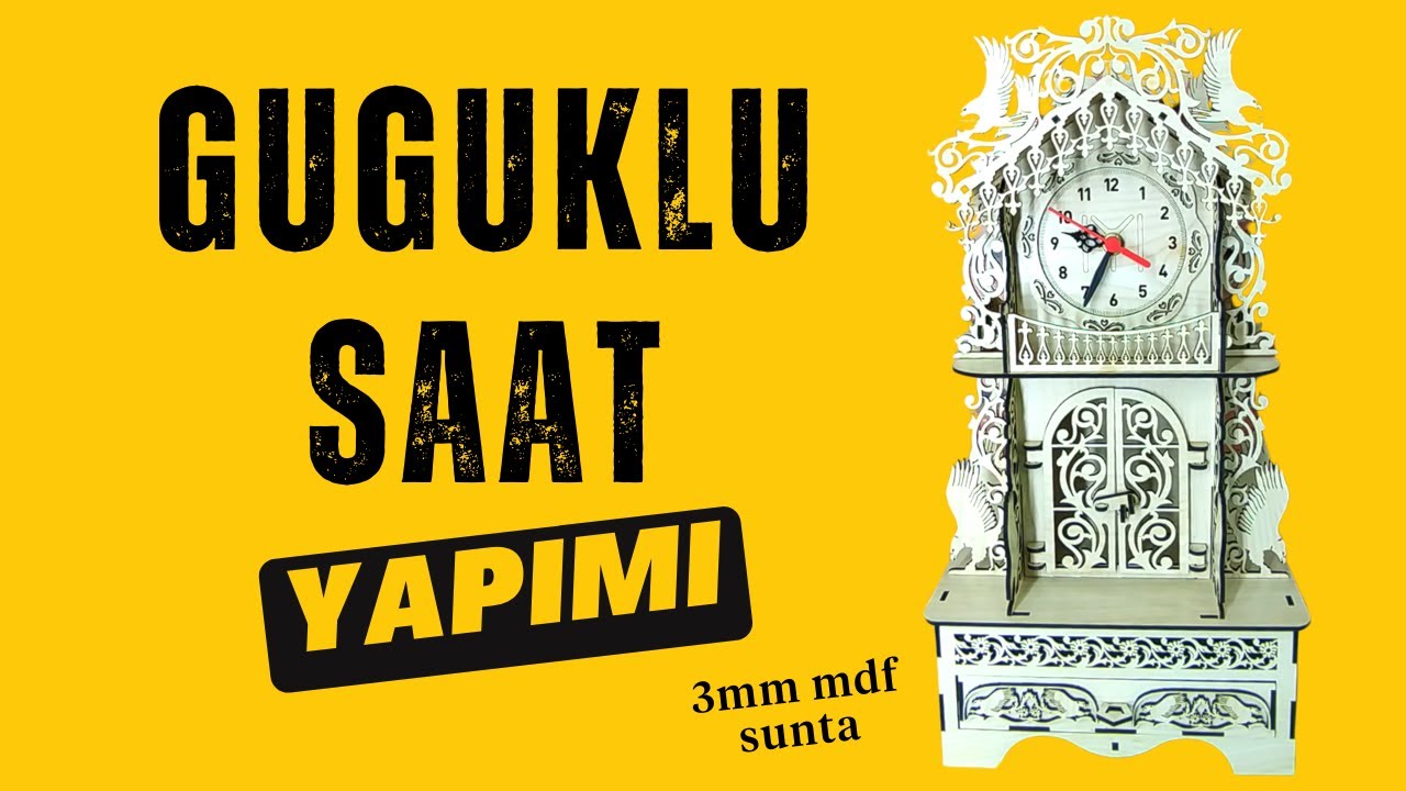 Guguklu Saat Yapımı (3mm mdf)