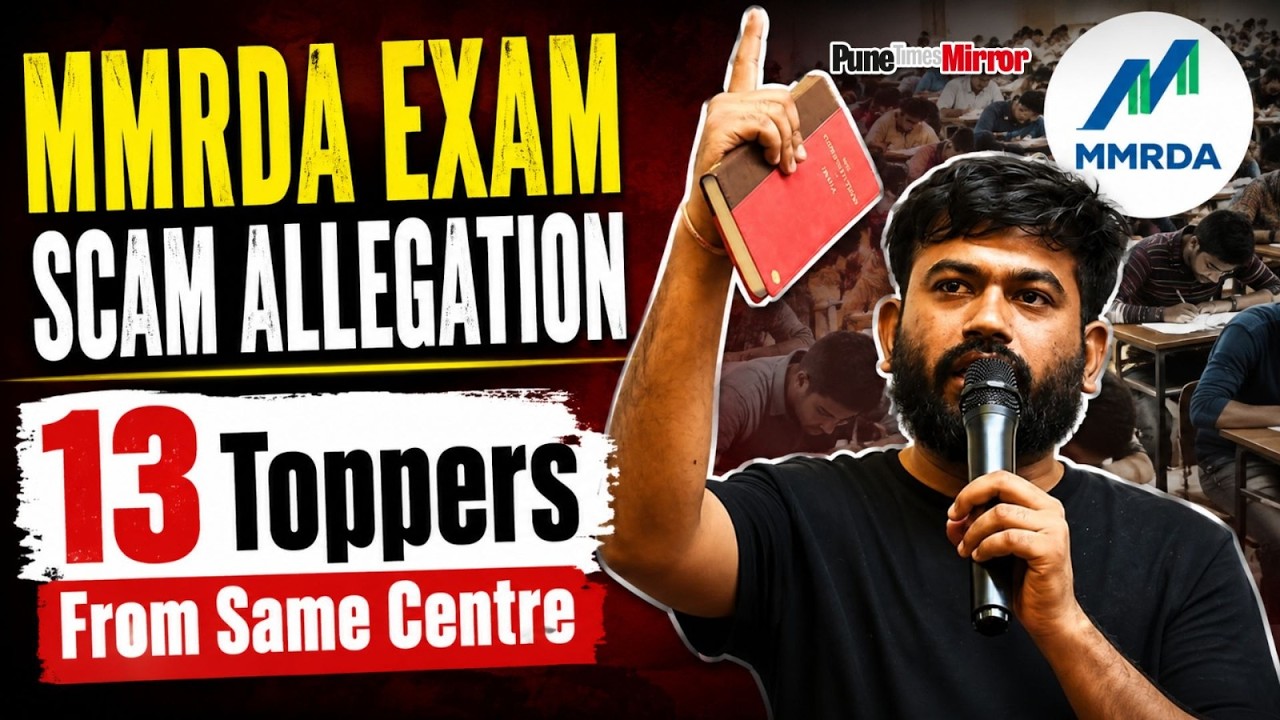 MMRDA Exam Controversy: CJP Founder Abhijeet Dipke Demands Judicial Probe as 13 of Top 16 Rankers