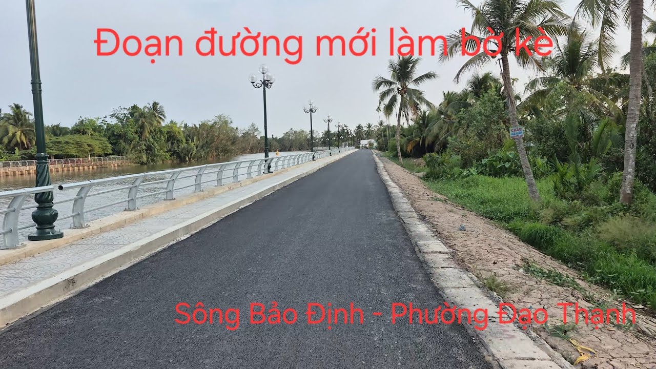 Đoạn đường mới làm bờ kè sông Bảo Định phường Đạo Thạnh - Đồng Tháp 