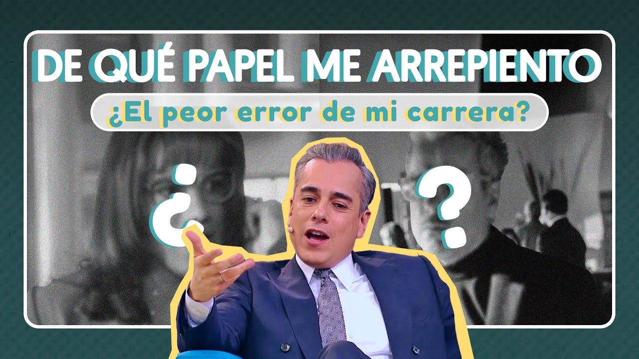 ¿De qué PAPEL ME ARREPIENTO? ¡El peor error de mi carrera! 😫🤦🏻‍♂️ | Jorge Enrique Abello