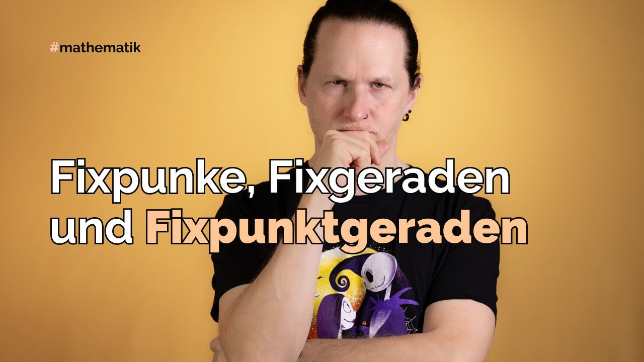 Fixpunkte, Fixgeraden, Fixpunktgeraden und Orientierungstreue