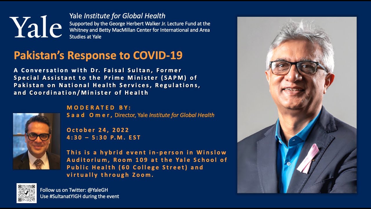 Pakistan’s Response to COVID-19: Dr. Faisal Sultan, Former Special Assistant to the PM of Pakistan