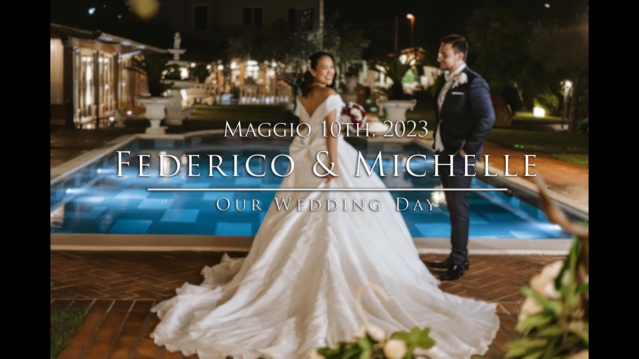 WeddingFilm Federico e Michelle 10 Maggio 2023 (4k)