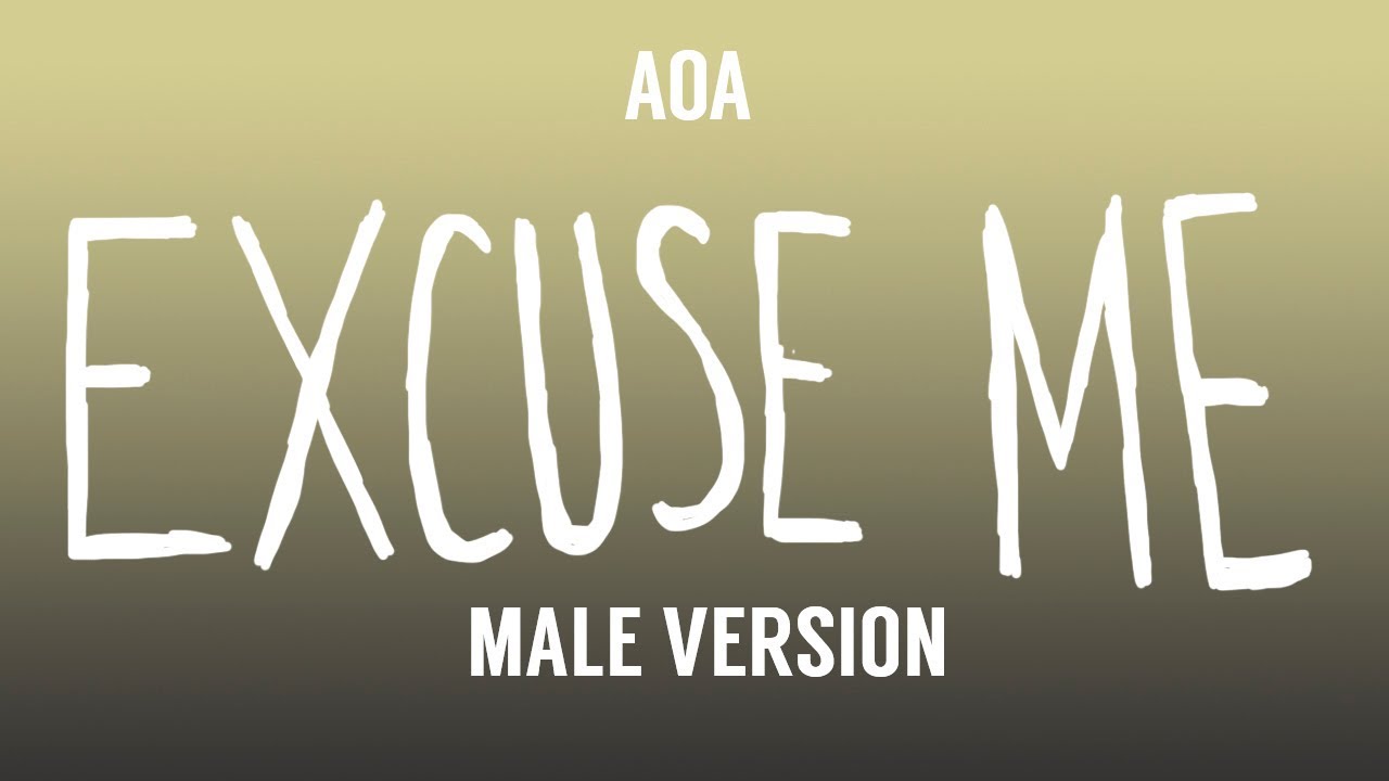 [MALE VERSION] AOA - Excuse Me