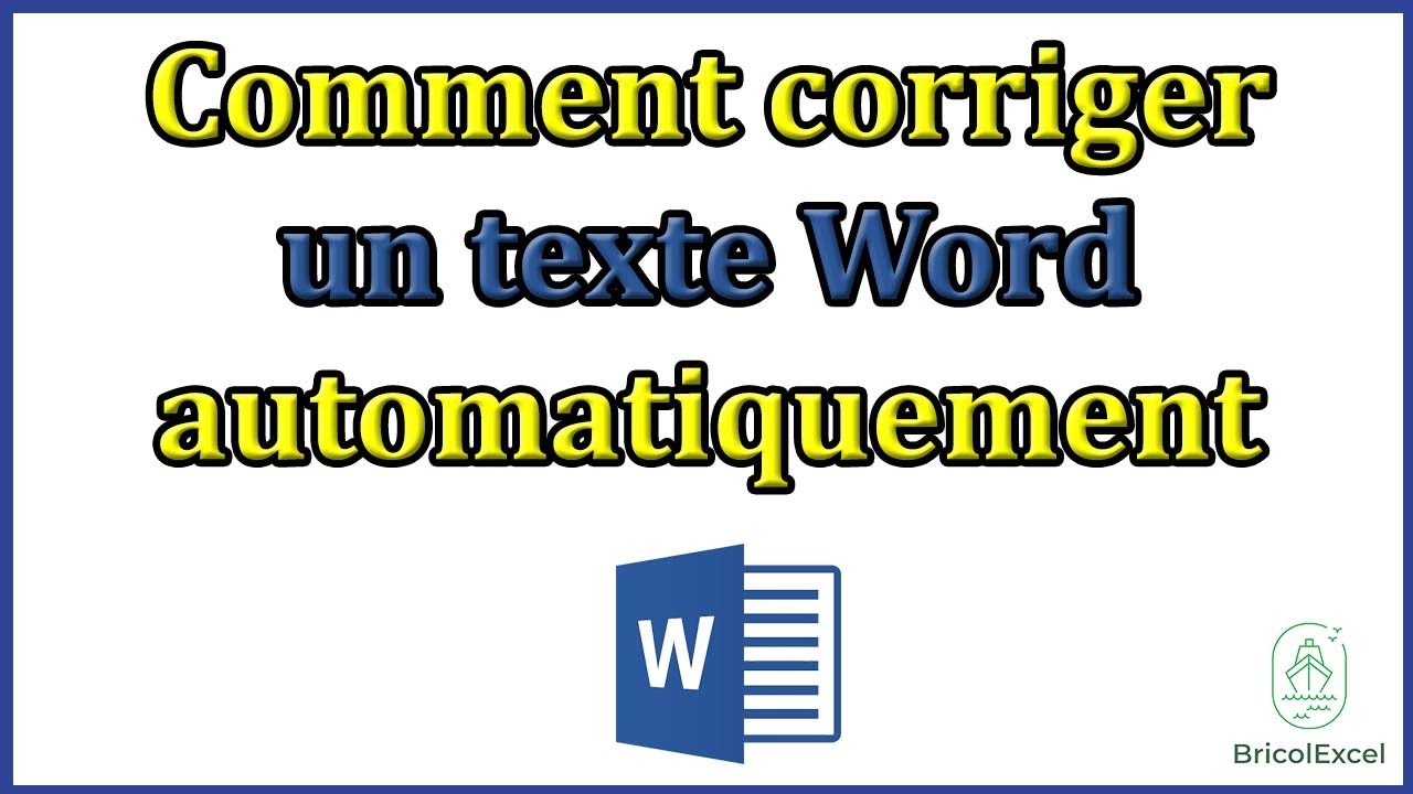 Comment corriger un texte sur word automatiquement