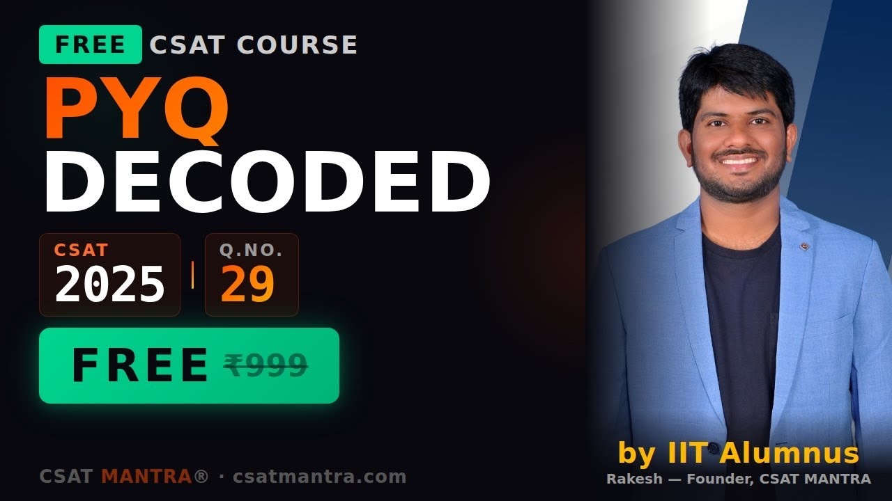 Let PQR be a 3-digit number, PPT be a 3-digit number and PS be a 2- | UPSC | CSAT 2025 | CSAT MANTRA