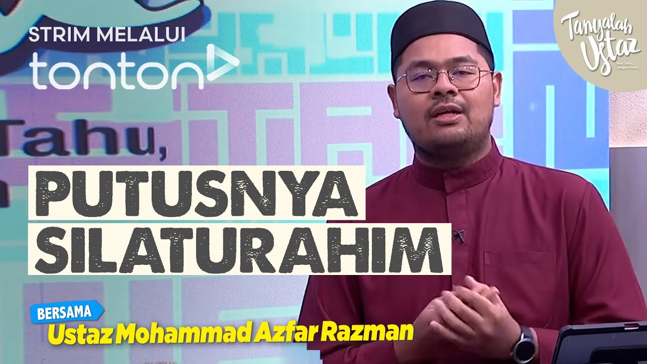 [FULL] Tanyalah Ustaz (2026) | Fri, Feb 6 - Putusnya Silaturahim| Tonton