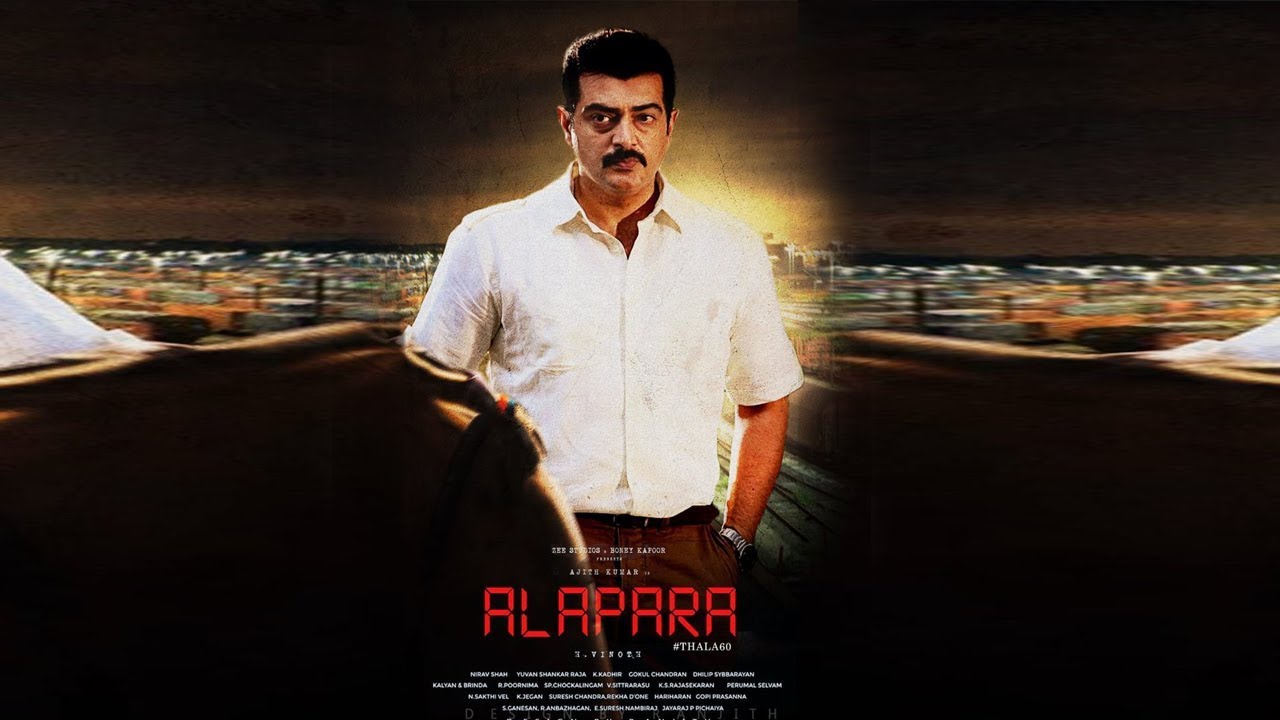 ALAPARAI - Thala60 Official Firstlook | Ajith Kumar | Nayanthara | H Vinoth | Boney Kapoor