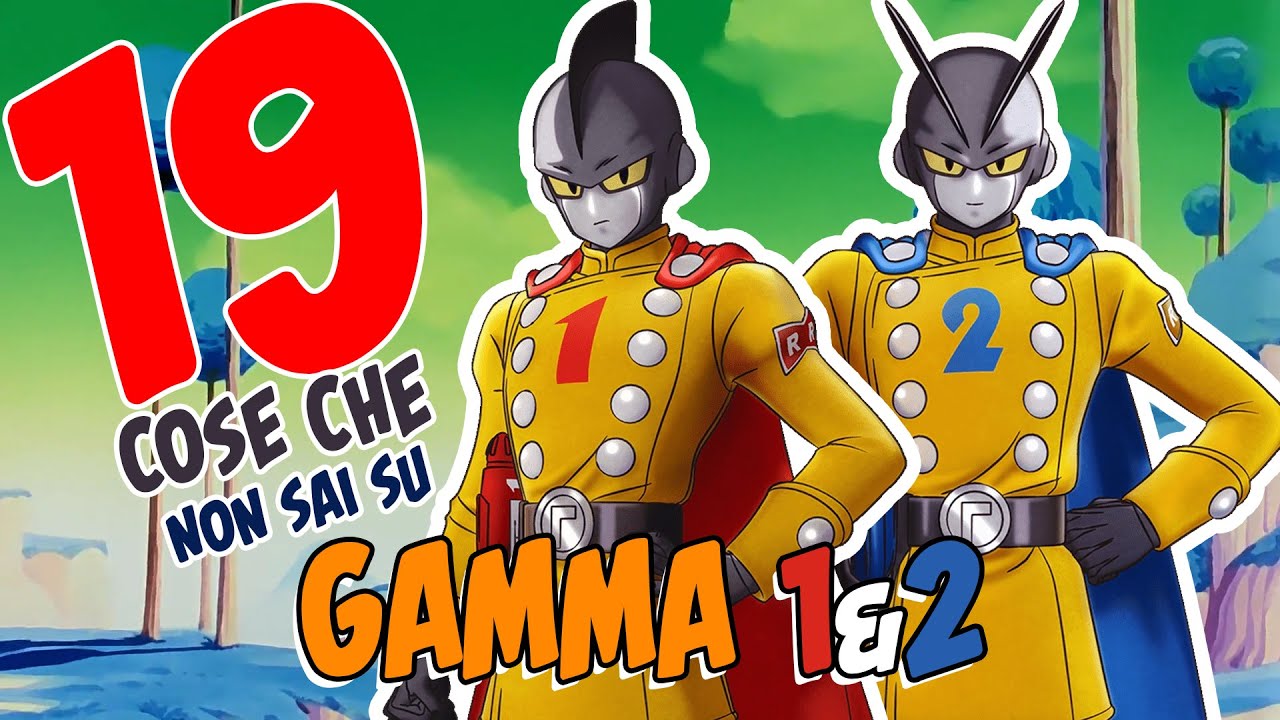 19 COSE che NON SAI su GAMMA 1 & 2