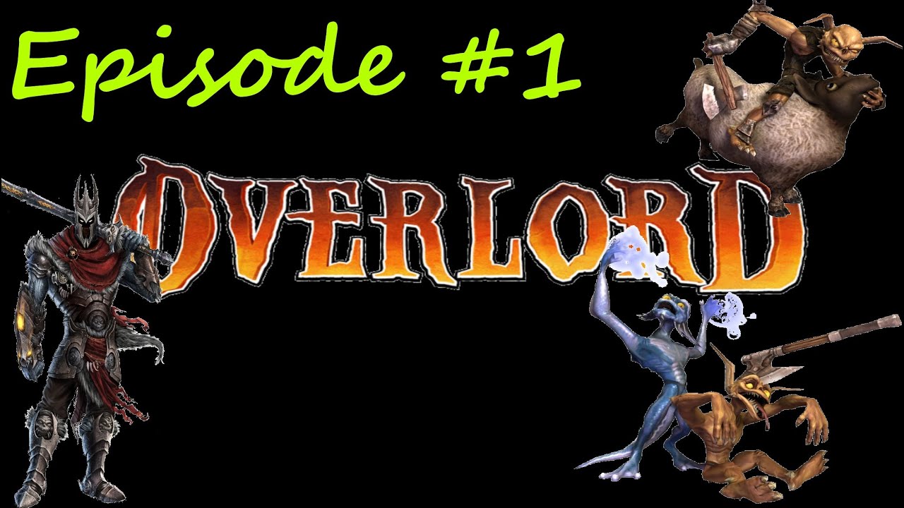 Let's Play Overlord - Ep. 1 - Giblet FTW!